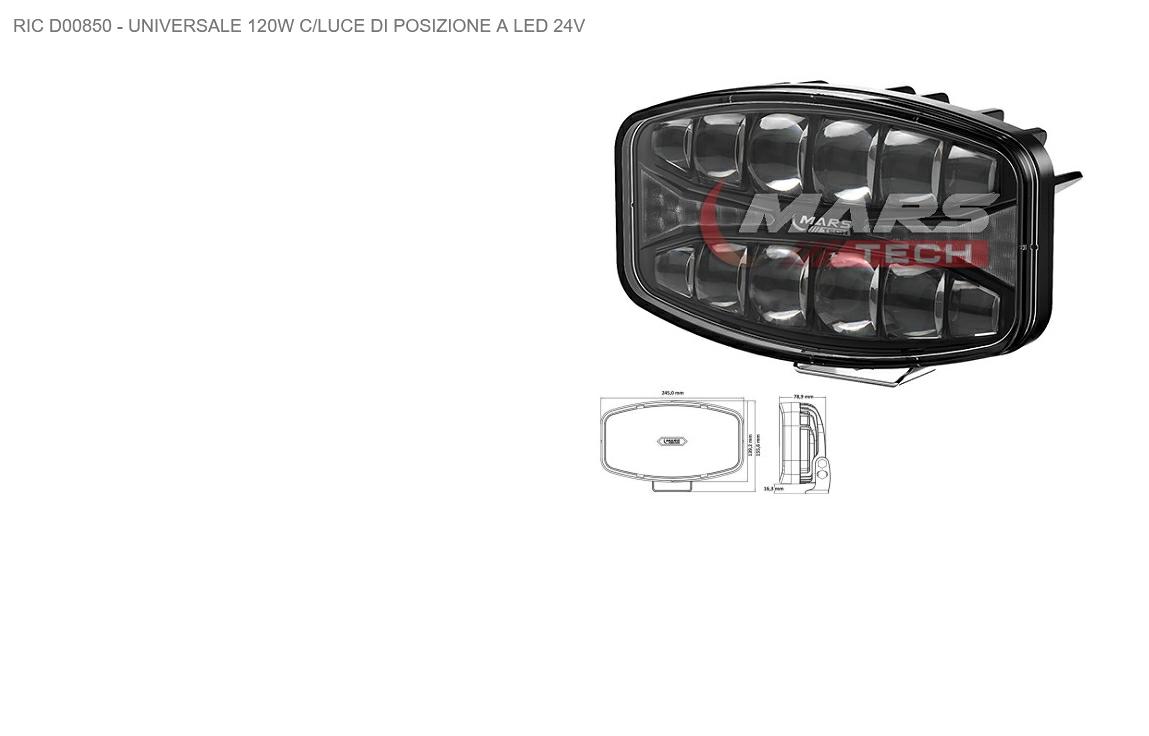Articolo K0P0Y - FEND DX-SX UNIVERSALE 120W C/LUCE DI POSIZIONE A LED 24V